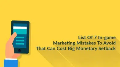 7 errores de marketing en el juego para evitar que pueden llevar a la frustración 7 List Of 7 In-game Marketing Mistakes To Avoid That Can Cost Big Monetary Setback