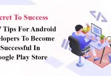 7 consejos para que los desarrolladores tengan éxito en Play Store