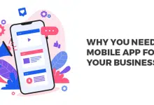 Why you Need a Mobile App for your Business? – Check the 5 Reasons!
