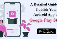 Pautas para publicar su aplicación de Android en Google Play Store