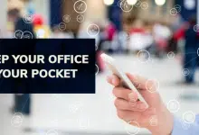 “Keep your office in your pocket”